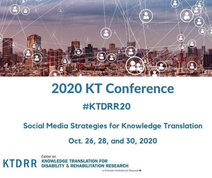 KTDRR’s 2020 Virtual Conference: Social Media Strategies for Knowledge Translation